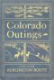 [Gutenberg 59923] • Colorado Outings